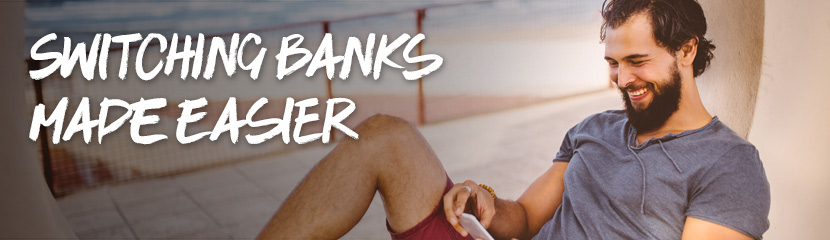 They call me The Switcher. And I can help make changing banks easier. They call me The Switcher. And I can help make changing banks easier.