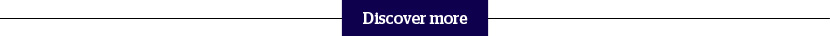 Discover more Discover more