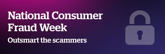National Consumer Fraud Awareness National Consumer Fraud Awareness